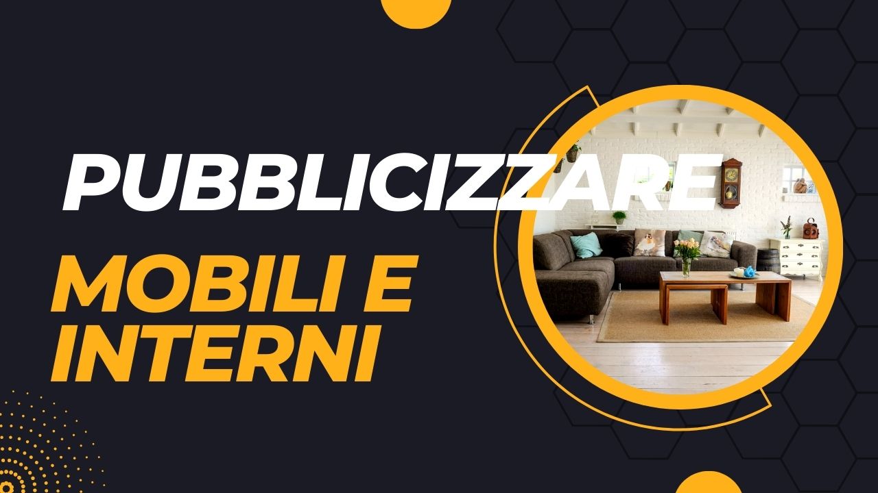 Pubblicizzare Mobili, Elementi d'Arredo e Servizi a Sesto San Giovanni