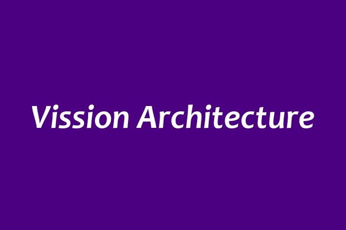 Vission Architecture