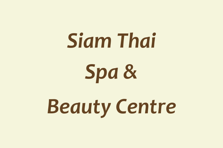 Siam Thai Spa & Beauty Centre