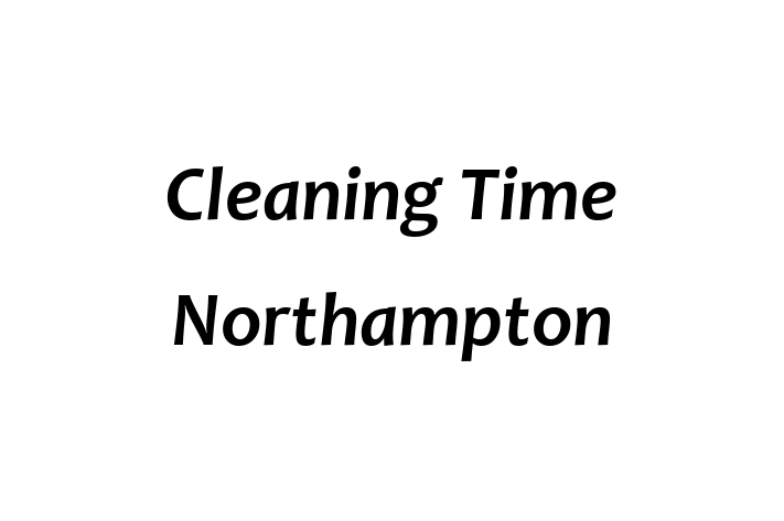 Cleaning Time Northampton