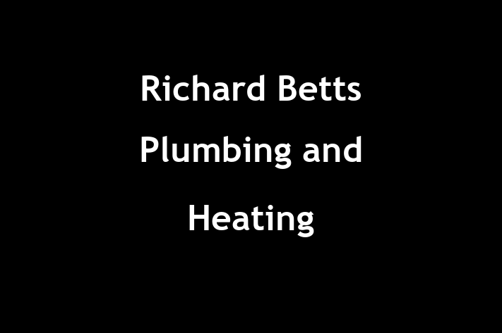 Richard Betts Plumbing and Heating