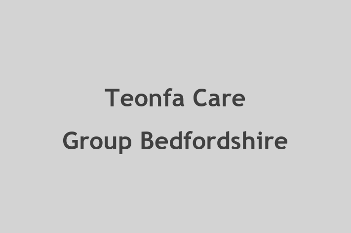 Teonfa Care Group Bedfordshire