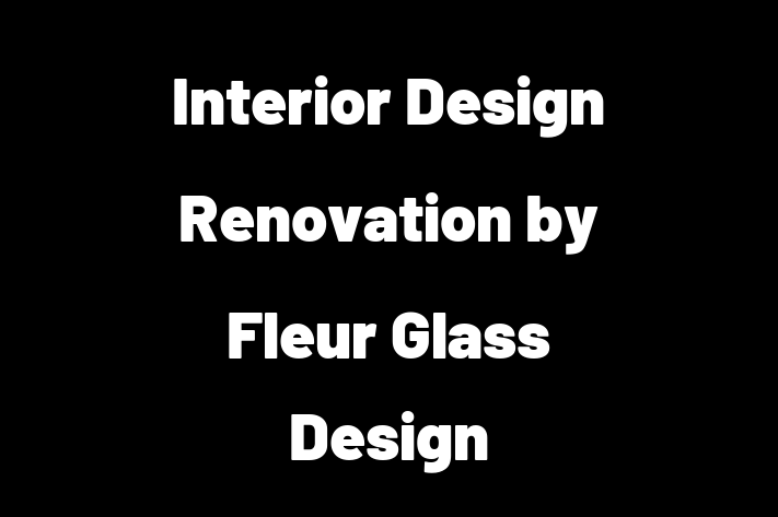 Interior Design Renovation by Fleur Glass Design