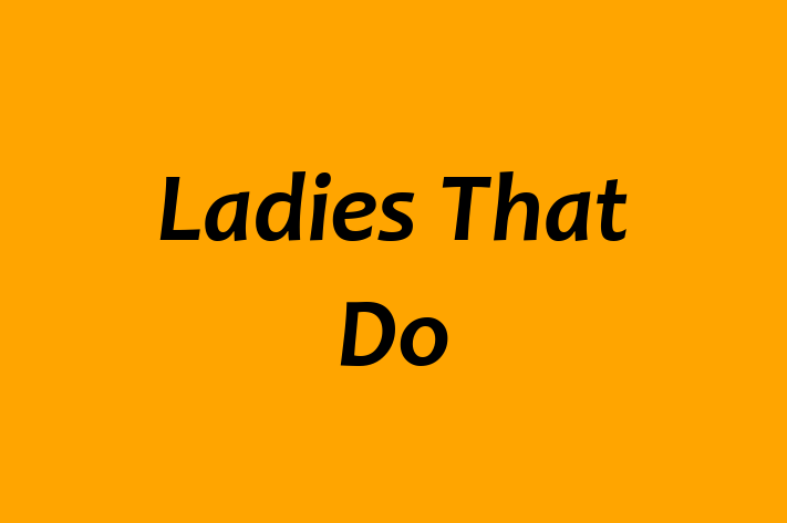 Ladies That Do