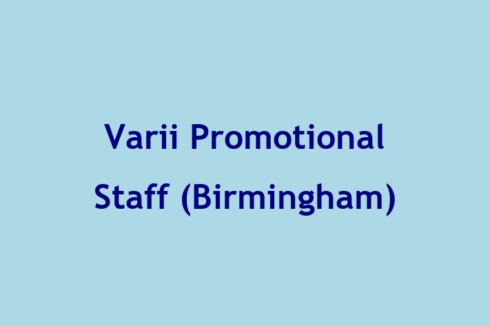 Varii Promotional Staff (Birmingham)