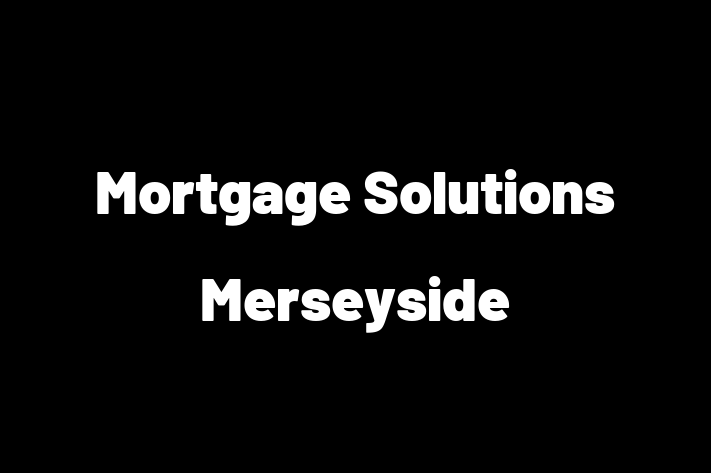 Mortgage Solutions Merseyside