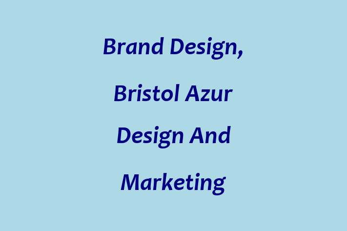 Brand Design, Bristol   Azur Design And Marketing