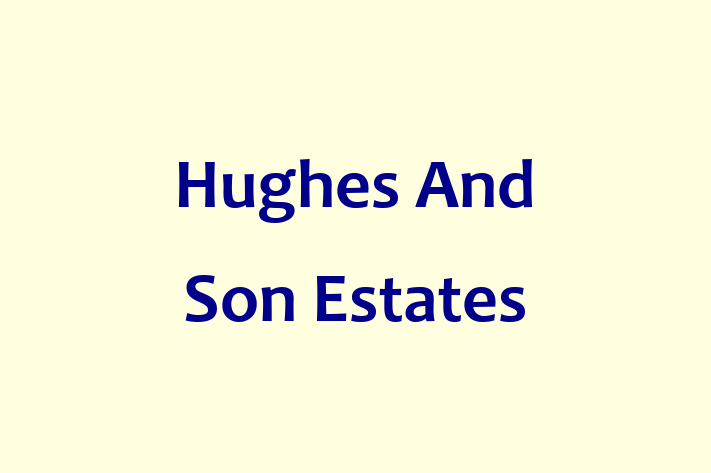 Hughes And Son Estates