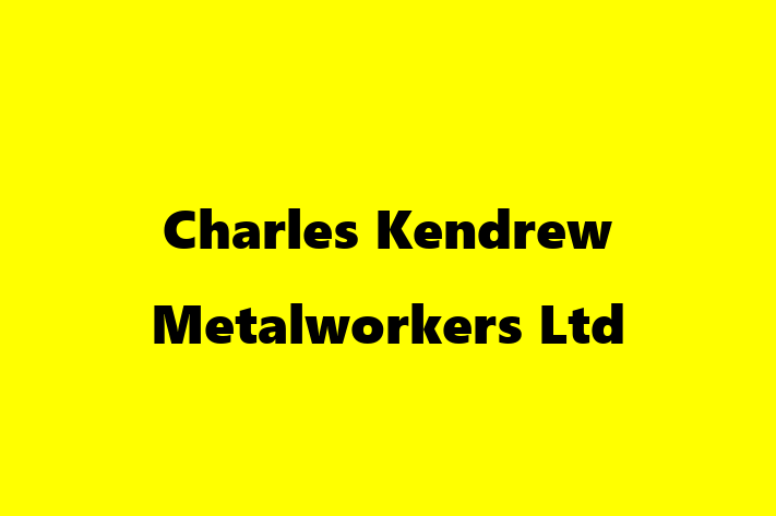 Charles Kendrew Metalworkers Ltd