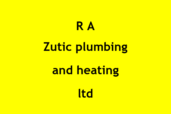 R A Zutic plumbing and heating ltd