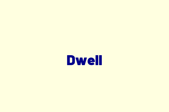 Dwell