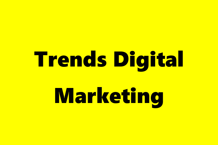 Trends   Digital Marketing