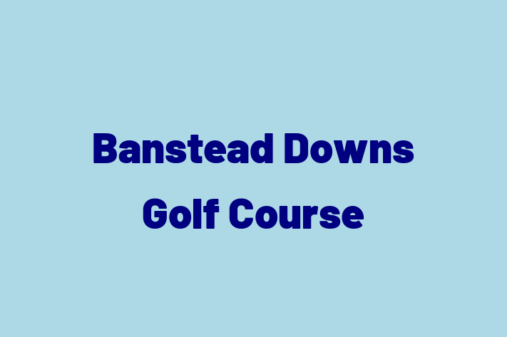 Banstead Downs Golf Course