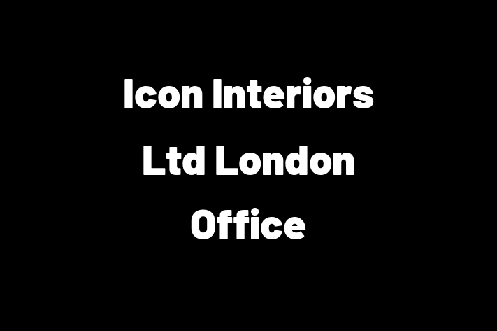 Icon Interiors Ltd   London Office