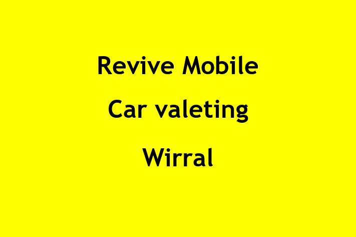 Revive Mobile Car valeting Wirral