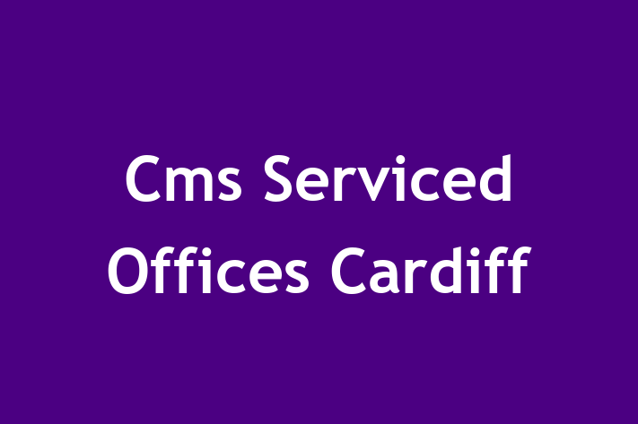 Cms Serviced Offices Cardiff