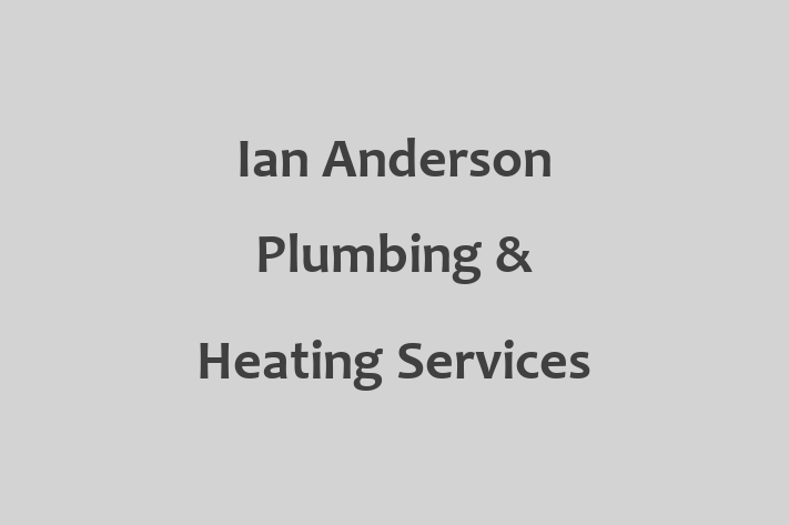 Ian Anderson Plumbing & Heating Services