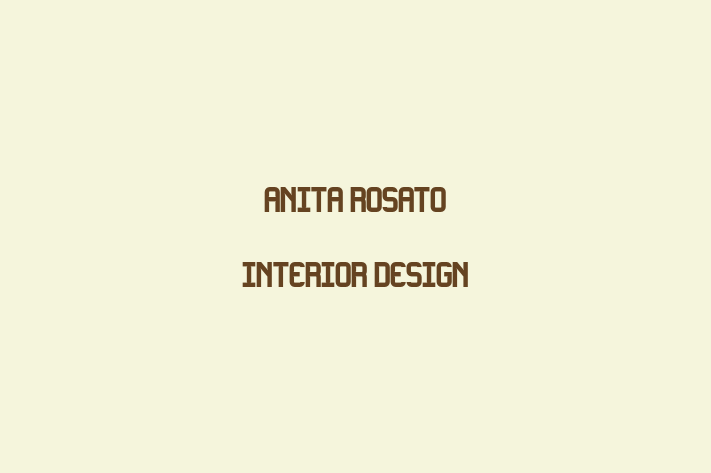 Anita Rosato Interior Design