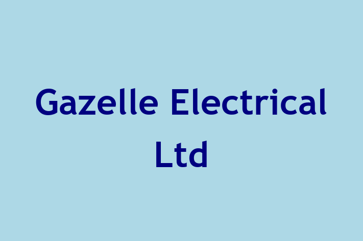 Gazelle Electrical Ltd