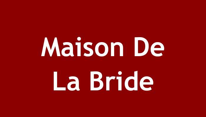 Maison De La Bride