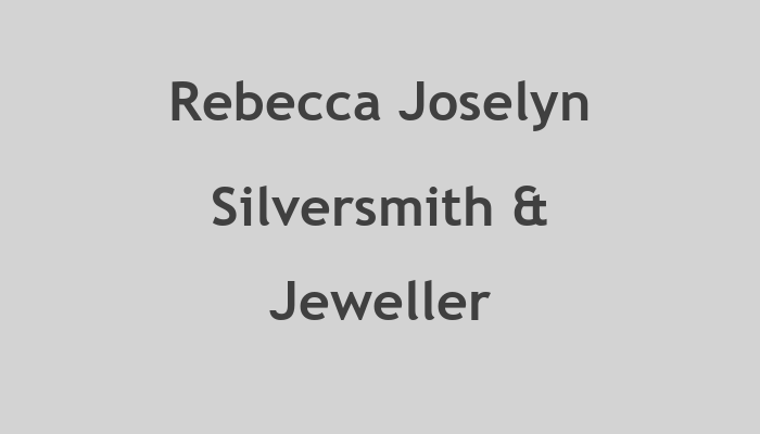 Rebecca Joselyn   Silversmith & Jeweller