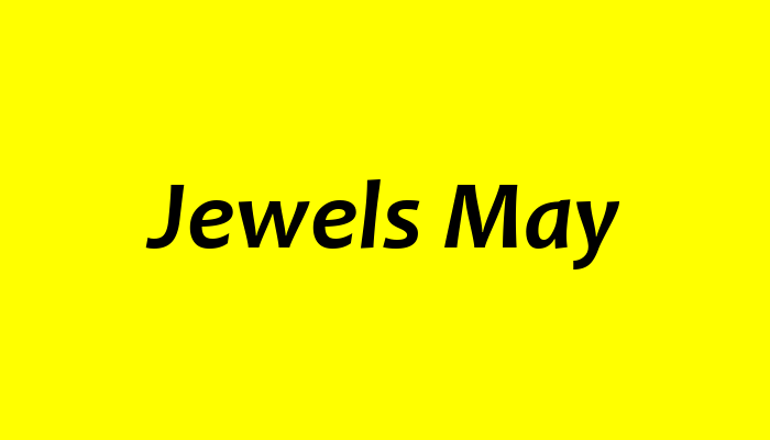 Jewels May