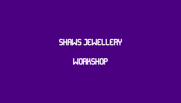 Shaws Jewellery Workshop