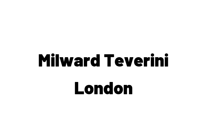 Milward Teverini London