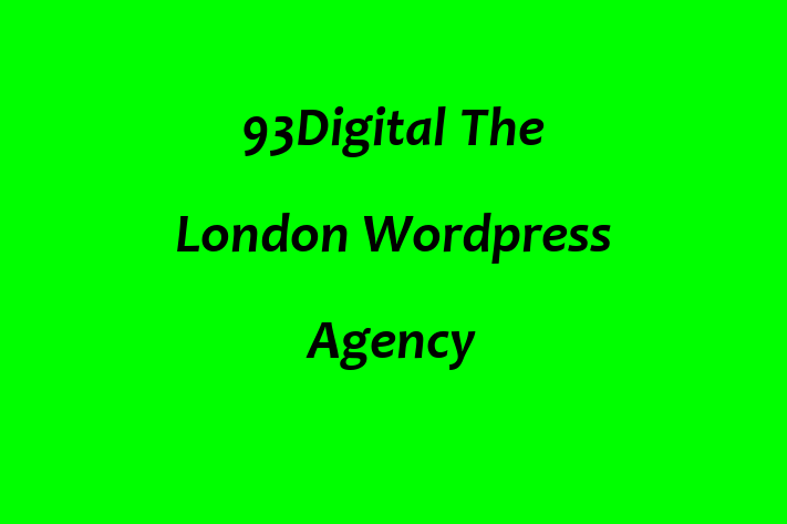 93Digital   The London Wordpress Agency