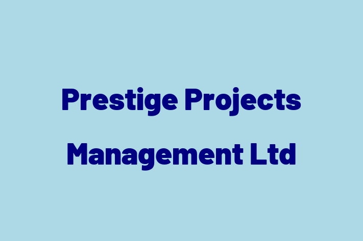 Prestige Projects Management Ltd