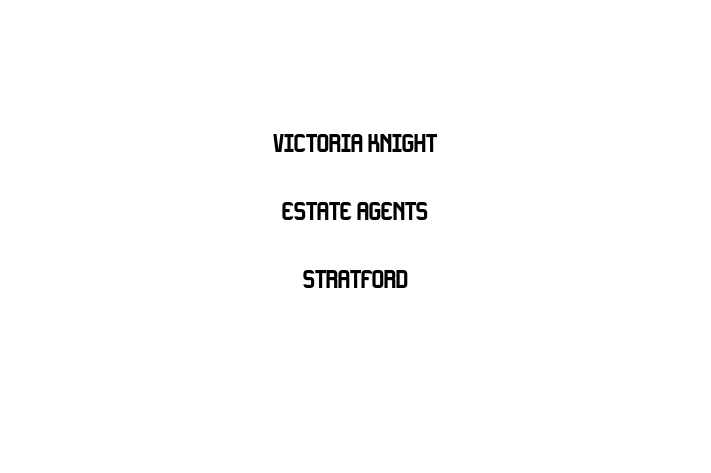 Victoria Knight Estate Agents Stratford