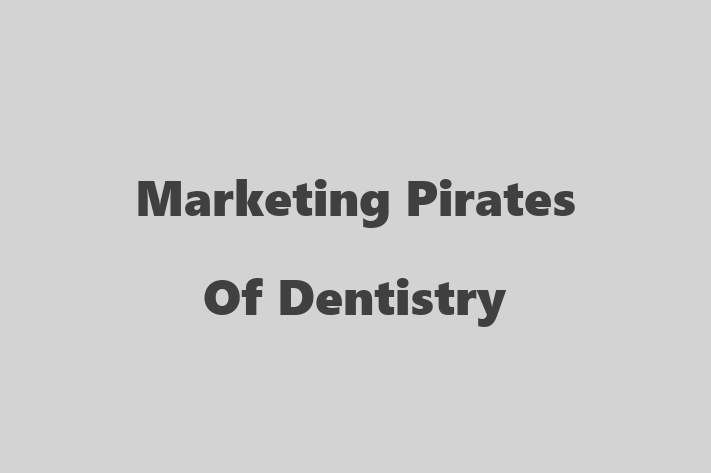 Marketing Pirates Of Dentistry