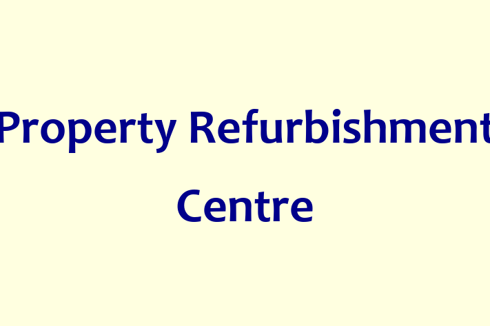 Property Refurbishment Centre