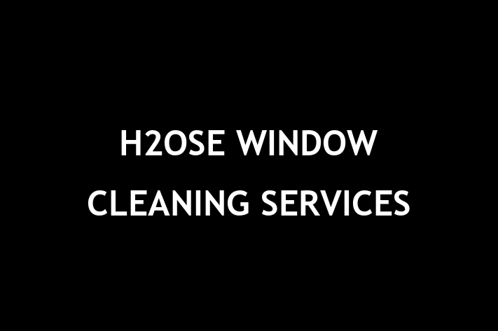 H2OSE WINDOW CLEANING SERVICES