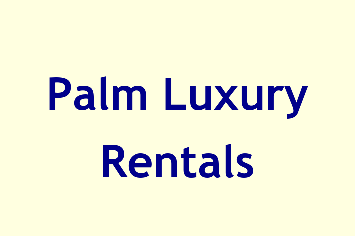 Palm Luxury Rentals