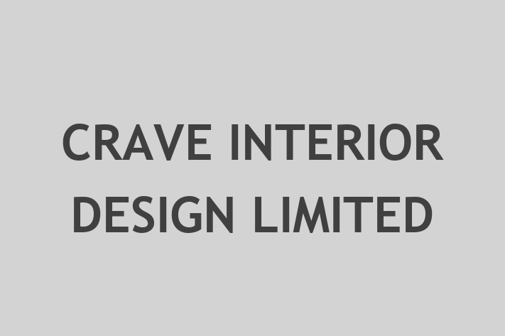 CRAVE INTERIOR DESIGN LIMITED