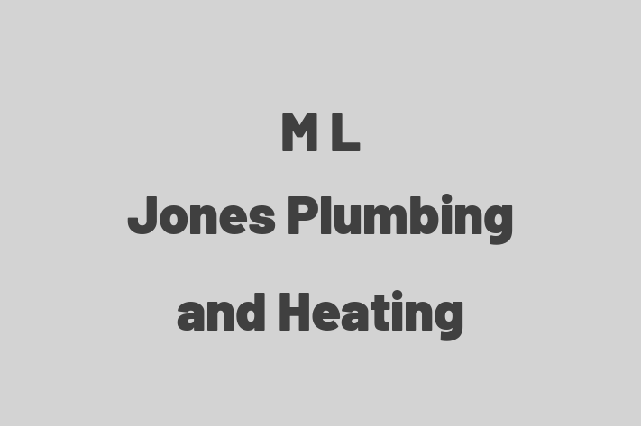 M L Jones Plumbing and Heating