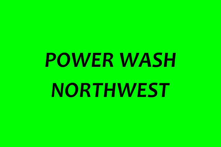 POWER WASH NORTHWEST