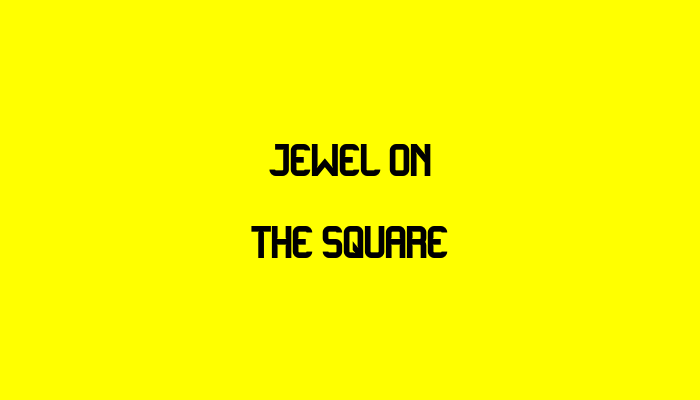 Jewel On The Square