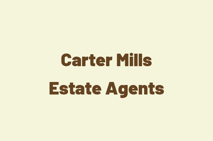 Carter Mills Estate Agents