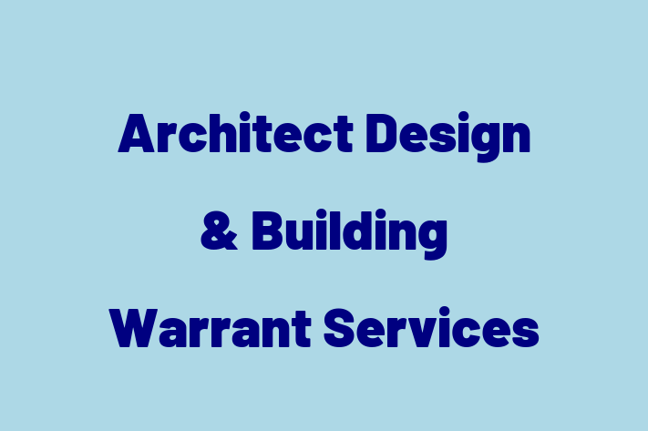 Architect Design & Building Warrant Services