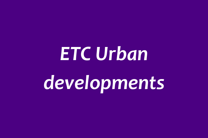 ETC Urban developments