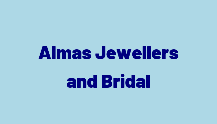 Almas Jewellers and Bridal