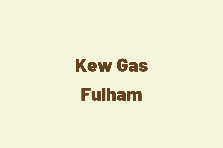 Kew Gas Fulham