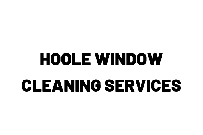 HOOLE WINDOW CLEANING SERVICES