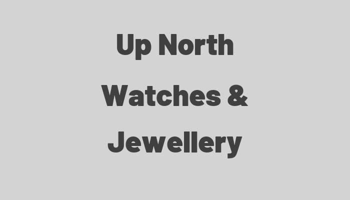 Up North Watches & Jewellery