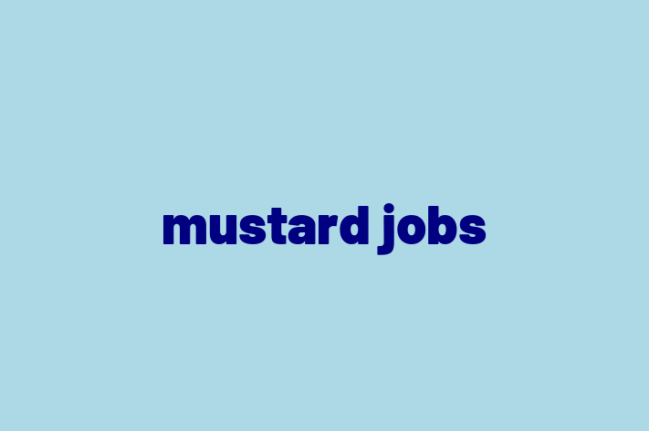 mustard jobs