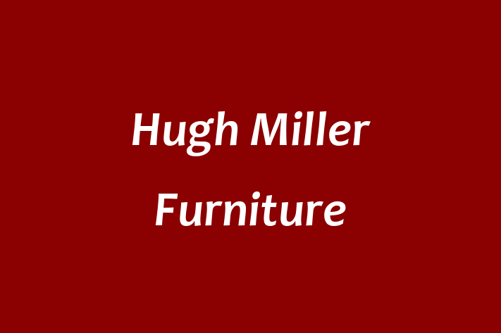 Hugh Miller Furniture