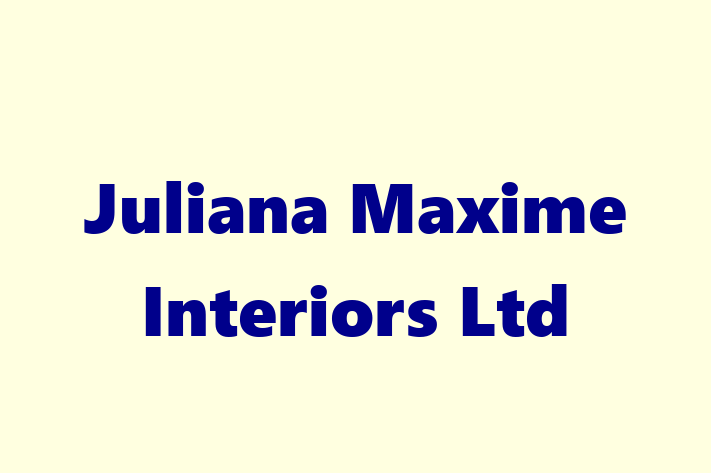 Juliana Maxime Interiors Ltd