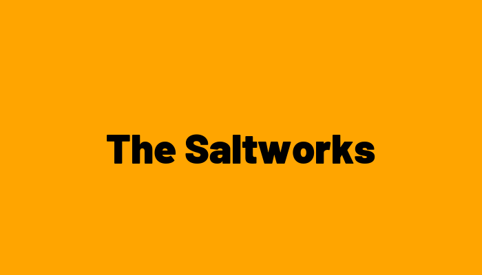 The Saltworks